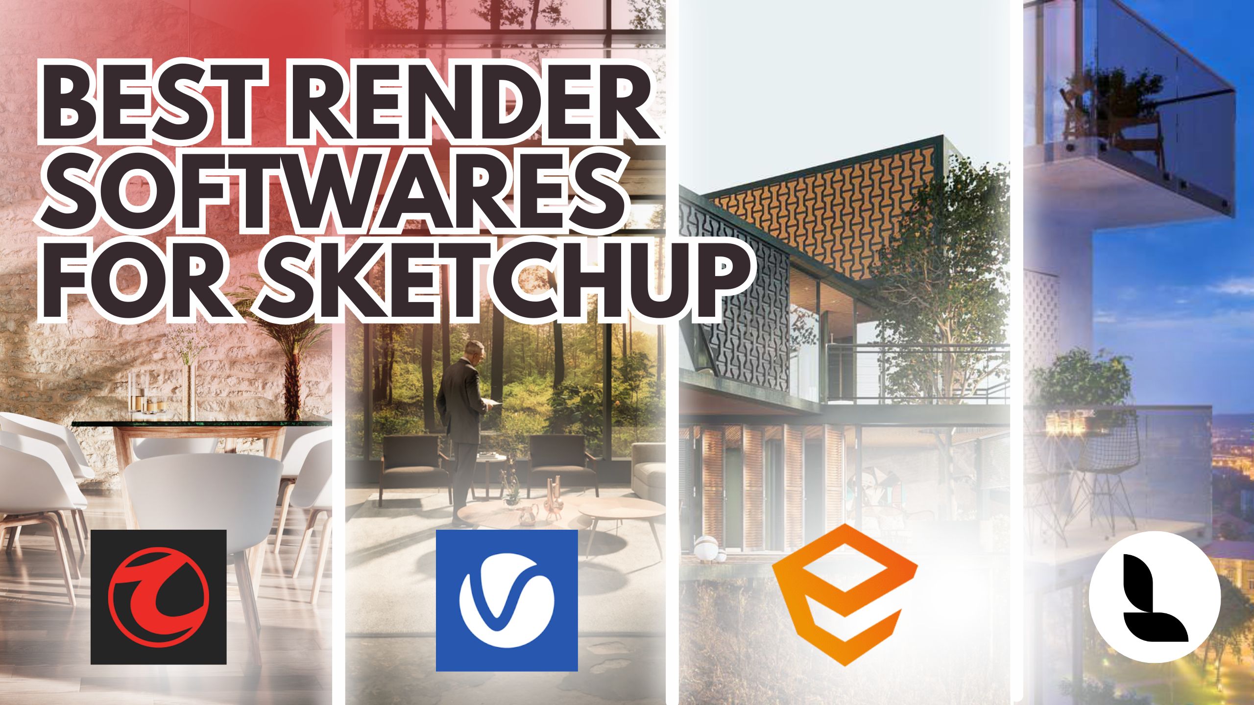 Best Rendering Software for SketchUp